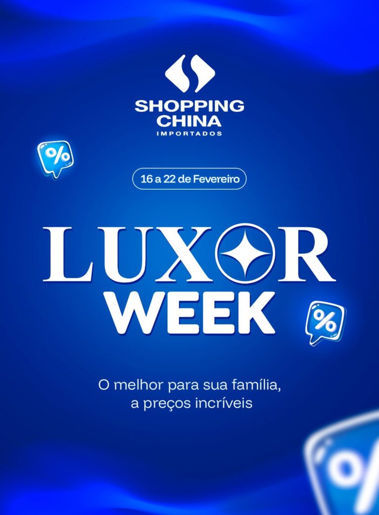 Luxor WEEK ha llegado a Shopping China, ofreciendo una oportunidad única para disfrutar de las mejores ofertas para toda la familia.