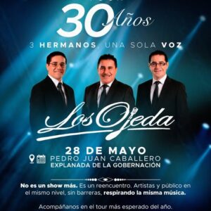 «3 Hermanos, Una Sola Voz», Los Ojeda prepara Show en la explanada de la Gobernación del Amambay