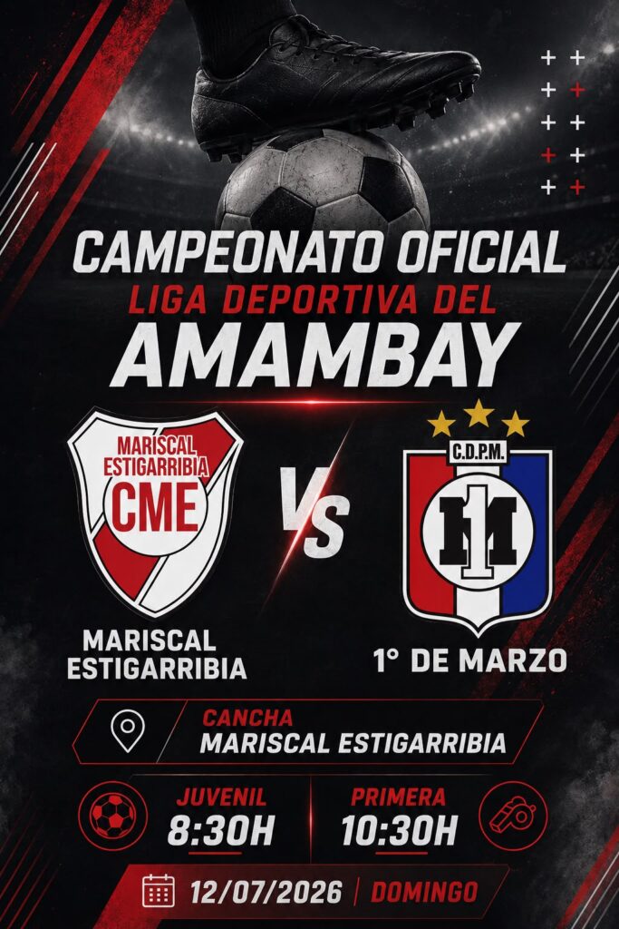 La cita para este domingo: Mariscal Estigarribia vs. el 1° de Marzo en estadio de la Banda Roja